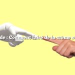 Réponse rapide : Comment faire de la crème solaire maison